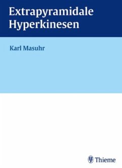 Extrapyramidale Hyperkinesen, m. CD-ROM - Masuhr, Karl F.