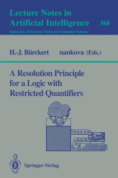 A Resolution Principle for a Logic with Restricted Quantifiers - Bürckert, Hans-Jürgen