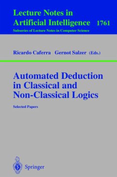 Automated Deduction in Classical and Non-Classical Logics - Caferra, Ricardo / Salzer, Gernot (eds.)