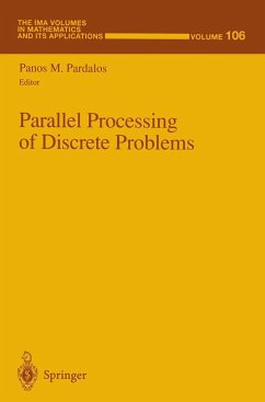 Parallel Processing of Discrete Problems - Pardalos, Panos M. (Hrsg.)