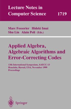 Applied Algebra, Algebraic Algorithms and Error-Correcting Codes - Fossorier, Marc / Imai, Hideki / Lin, Shu / Poli, Alain (eds.)