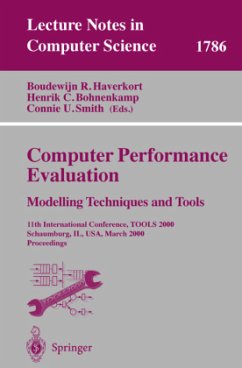 Computer Performance Evaluation. Modelling Techniques and Tools - Haverkort, Boudewijn R. / Bohnenkamp, Henrik C. / Smith, Connie U. (eds.)