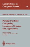 Parallel Symbolic Computing: Languages, Systems, and Applications