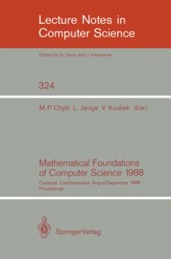 Mathematical Foundations of Computer Science 1988 - Chytil, Michal P. / Janiga, Ladislav / Koubek, Vaclav (eds.)