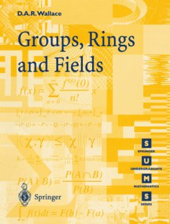 Groups, Rings and Fields - Wallace, David A.R.