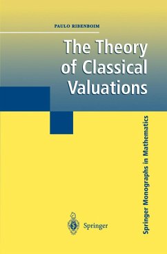 The Theory of Classical Valuations - Ribenboim, Paulo
