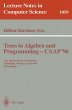 Trees in Algebra and Programming - CAAP... - Bild 1
