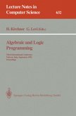 Algebraic and Logic Programming