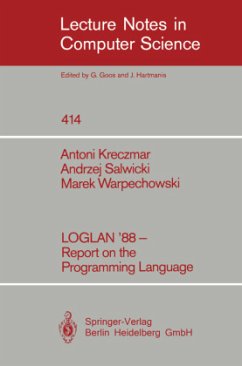 LOGLAN '88 - Report on the Programming Language - Kreczmar, Antoni;Salwicki, Andrzej;Warpechowski, Marek