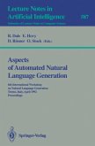 Aspects of Automated Natural Language Generation
