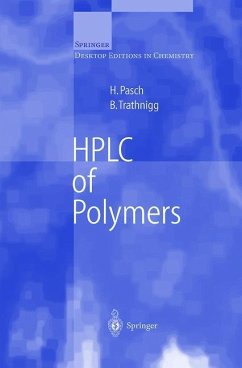 HPLC of Polymers - Pasch, Harald;Trathnigg, Bernd