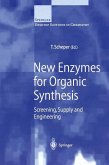 New Enzymes for Organic Synthesis