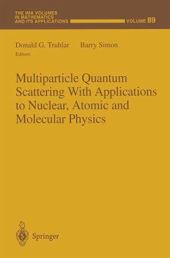 Multiparticle Quantum Scattering with Applications to Nuclear, Atomic and Molecular Physics - Truhlar, Donald G