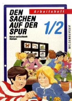 Cover 1./2. Schuljahr, Arbeitsheft / Den Sachen auf der Spur, Ausgabe Thüringen