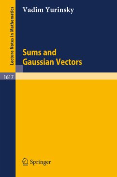 Sums and Gaussian Vectors - Yurinsky, Vadim
