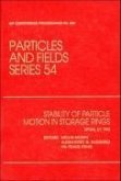 Stability of Particle Motion in Storage Rings: Proceedings of the Workshop Held in Upton, NY, October 1992