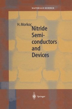 Nitride Semiconductors and Devices - Morkoç, Hadis