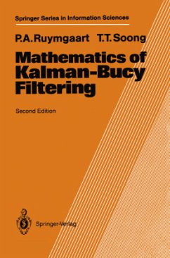 Mathematics of Kalman-Bucy Filtering - Ruymgaart, Peter A.; Soong Tsu T.