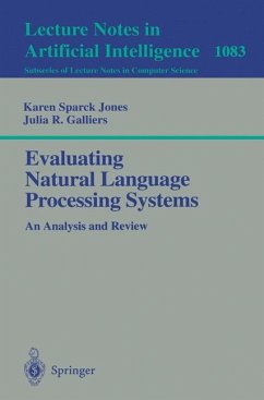 Evaluating Natural Language Processing Systems - Jones, Karen Sparck;Galliers, Julia R.
