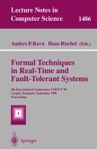 Formal Techniques in Real-Time and Fault-Tolerant Systems