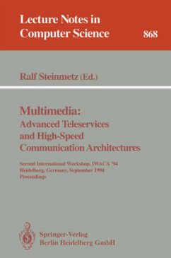 Multimedia: Advanced Teleservices and High-Speed Communication Architectures - Steinmetz