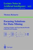 Focusing Solutions for Data Mining