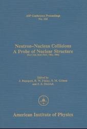Cover Neutron-Nucleus Collisions: A Probe of Nuclear Structure