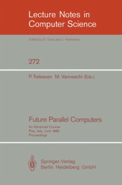 Future Parallel Computers - Treleaven, Philip C. / Vanneschi, Marco (eds.)