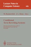 Conditional Term Rewriting Systems