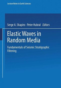 Elastic Waves in Random Media - Shapiro, Serge A.;Hubral, Peter