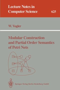 Modular Construction and Partial Order Semantics of Petri Nets - Vogler, Werner