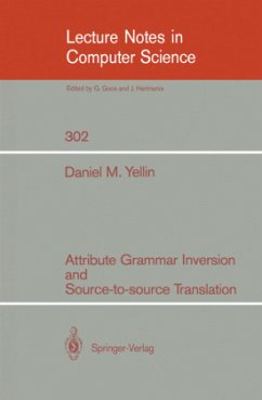 Attribute Grammar Inversion and Source-to-source Translation - Yellin, Daniel M.