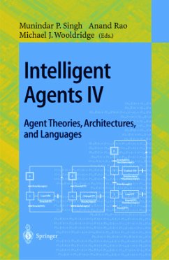 Intelligent Agents IV: Agent Theories, Architectures, and Languages - Singh