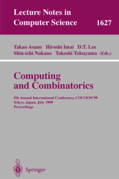 Computing and Combinatorics - Asano, Takao / Imai, Hiroshi / Lee, D.T. / Nakano, Shin-ichi / Tokuyama, Takeshi (eds.)