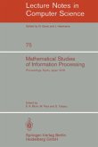 Mathematical Studies of Information Processing