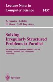 Solving Irregularly Structured Problems in Parallel