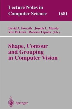 Shape, Contour and Grouping in Computer Vision - Forsyth, David A. / Mundy, Joseph L. / Gesu, Vito di / Cipolla, Roberto (eds.)
