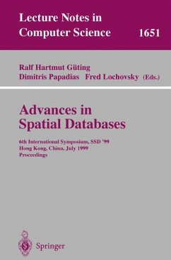 Advances in Spatial Databases - Güting, Hartmut / Papadias, Dimitris / Lochovsky, Fred (eds.)
