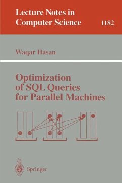 Optimization of SQL Queries for Parallel Machines - Hasan, Waqar