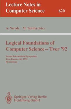 Logical Foundations of Computer Science - Tver '92 - Nerode, Anil / Taitslin, Mikhail (eds.)