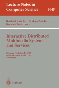 Interactive Distributed Multimedia Systems and Services - Butscher