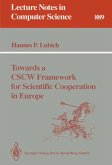Towards a CSCW Framework for Scientific Cooperation in Europe