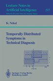 Temporally Distributed Symptoms in Technical Diagnosis