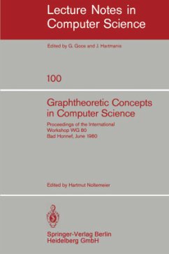 Graphtheoretic Concepts in Computer Science - Noltemeier