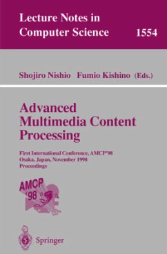 Advanced Multimedia Content Processing - Nishio, Shojiro / Kishino, Fumio (eds.)