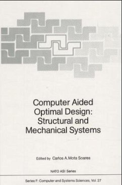 Computer Aided Optimal Design: Structural and Mechanical Systems - Mota Soares, Carlos A. (Ed.)