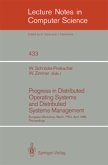 Progress in Distributed Operating Systems and Distributed Systems Management