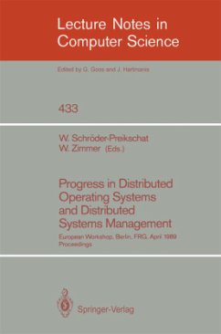 Progress in Distributed Operating Systems and Distributed Systems Management - Schröder-Preikschat, Wolfgang / Zimmer, Wolfgang (eds.)