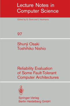 Reliability Evaluation of Some Fault-Tolerant Computer Architectures - Osaki, Shunji;Nishio, T.