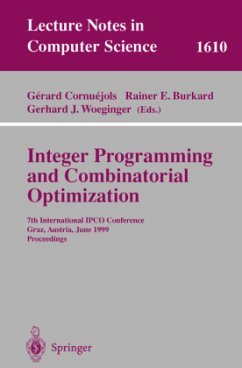 Integer Programming and Combinatorial Optimization - Cornuejols, Gerard / Burkard, Rainer E. / Woeginger, Gerhard J. (eds.)